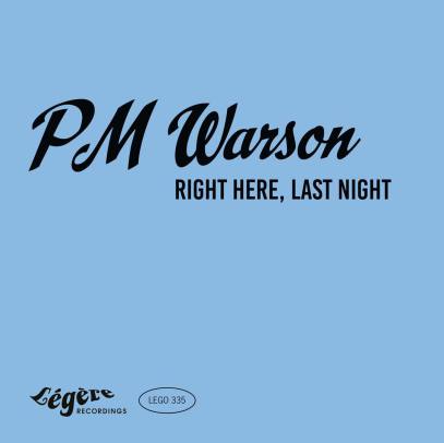 PM Warson single Right Here, Last Night